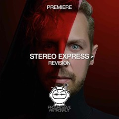 PREMIERE: Stereo Express - Revision (Original Mix) [OFF WORLD]