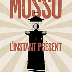 Read KINDLE 📘 L'Instant présent (French Edition) by  Guillaume Musso [KINDLE PDF EBO