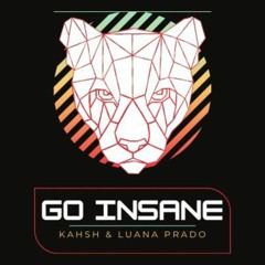 ENNIO - Go Insane (KAHSH & Luana Prado Remix)| FREE DOWNLOAD