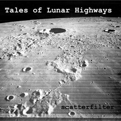 Tales of Lunar Highways