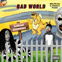 Bad World