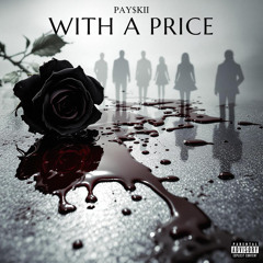With A Price (prod. Relvpse)
