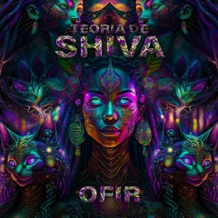 OFIR - Teoria De Shiva