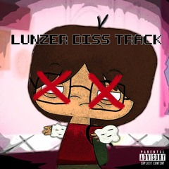 Lunzer Diss Track (ft Izaiah Hooper)