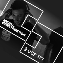 Under_Construction Podcast 177 - Guestmix By Emvade