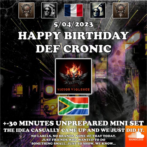 VICTOR VIOLENCE_30MIN @ DEF CRONIC B - DAY SURPRIZE_(Unprepared fun)_MONTEK STUFF