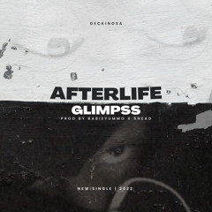 AFTERLIFE GLIMPSS