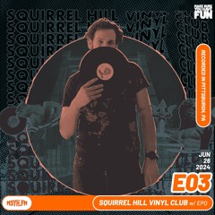 Squirrel Hill Vinyl Club | Episode 3 with EPO