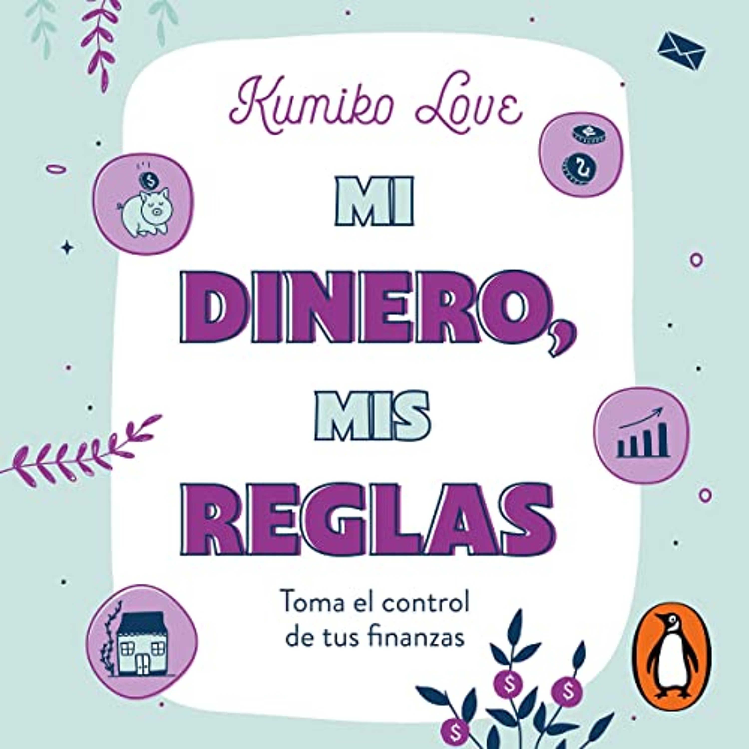 Mi dinero, mis reglas [My Money, My Way] (Audiolibro) | Prueba Gratis