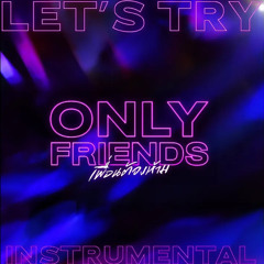 Let’s Try (เอาเลยมั้ย) (Instrumental) - Khaotung Thanawat