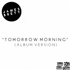 Tomorrow Morning (ALBUM VERSION)