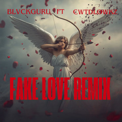Fake Love (Remix)