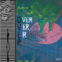 Over (Prod. by EMMvR)(unmastered)