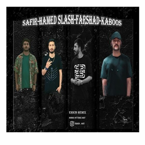 Hamed Slash & Kaboos & Safir & Farshad - Remix