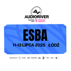 ESBA - LIVE @ AUDIORIVER 2025