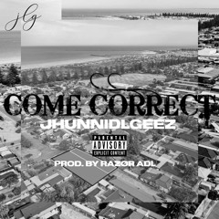 JLG - Come Correct (prod. by @rzr.adl)
