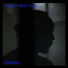 HOCast #265 - Djilogue