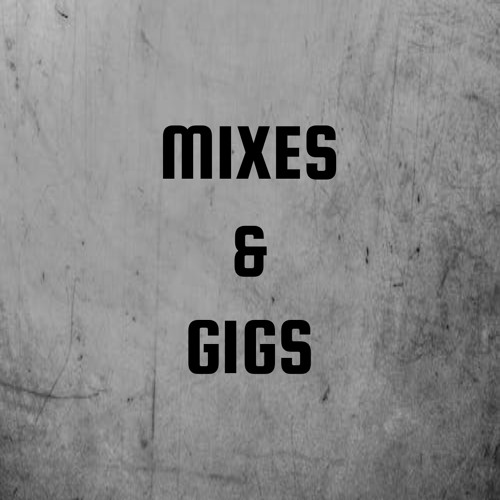 Mira Mark MIXES & GIGS