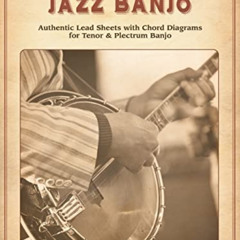DOWNLOAD PDF 📔 Dixieland Jazz Banjo: Authentic Lead Sheets With Chord Diagrams for T