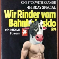 Wir Rinder vom Bahnhofsklo 024 with Ulf Kramer birthdayspecial