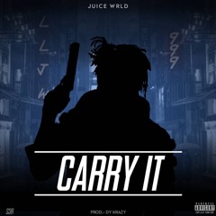 Carry It By Juice WRLD