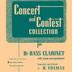 [Read] [EPUB KINDLE PDF EBOOK] Concert And Contest Collection B Flat Bass Clarinet So