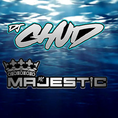 DJ Chud - MC Majestic