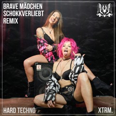 [FREE DL] Brave Mädchen - Hard Techno Remix
