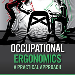 DOWNLOAD PDF √ Occupational Ergonomics: A Practical Approach by  Theresa Stack,Lee T.