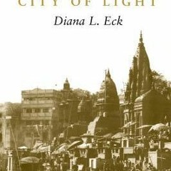 [Download] Banaras - Diana L. Eck