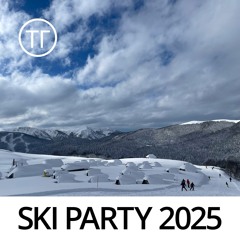 Ski Party 2025 (live @ Albania)