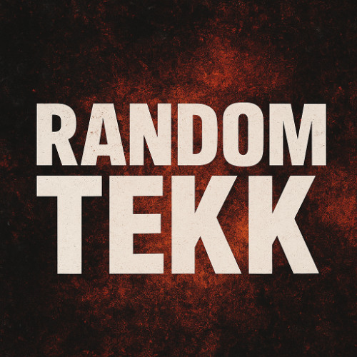 Random Tekk