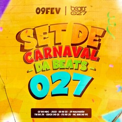 SET DE CARNAVAL DA BEATS 027 pt DJ DOUGLAS REIS - 2024