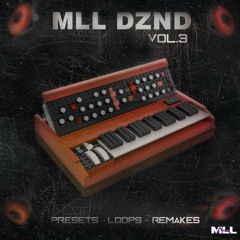 MLL DZND Vol. 3 - Pack - Loops/ Presets +Remakes ALS/FLP
