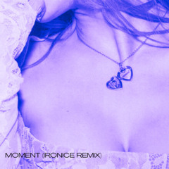 BAZZI - MOMENT (IRONICE REMIX) [FREE DOWNLOAD]
