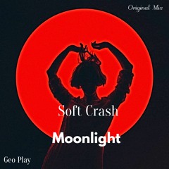 Soft Crash - Moonlight