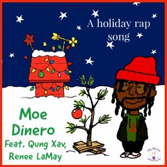 A holiday rap song (Feat. Qung Xav, Renee LaMay)