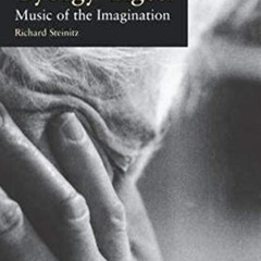 Access KINDLE 📬 György Ligeti: Music of the Imagination by  Richard Steinitz [EPUB K