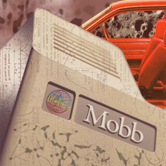 Mobb (prod. benjo)(feat. KingOsiris) [MUSIC VID INSIDE]