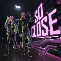 SO CLOSE! (Prod. Lil Rebaah)