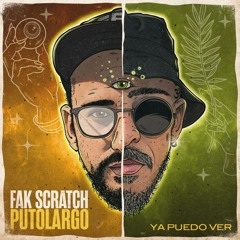 Putolargo & Fak Scratch - Ya Puedo Ver (Radio Edit)