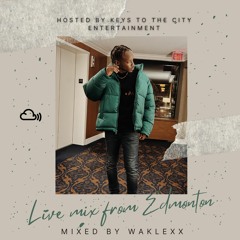 Live mix from Edmonton (Ft. Blackmanzi)