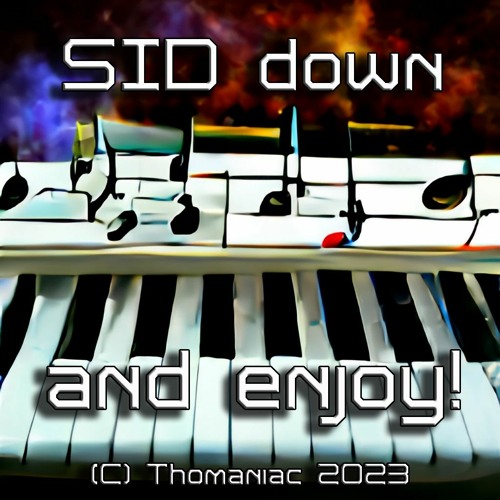 Sid Down And Enjoy!