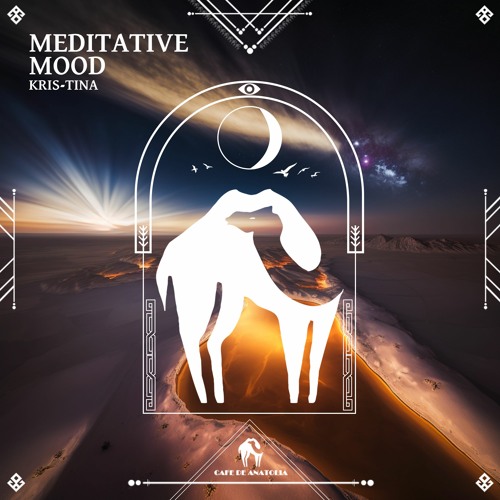 Kris - Tina - Meditative Mood (Cafe De Anatolia)