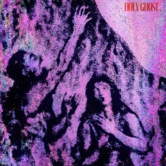 HOLY GHOST