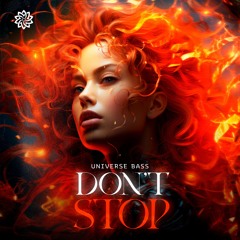 Universe Bass - Don't Stop (Freedownload)
