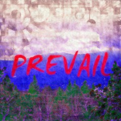Prevail ☆*