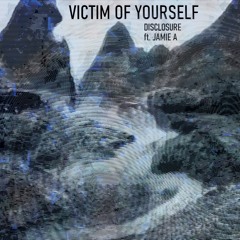 Disclosure ft. Jamie A - Victim of Yourself #BeHoward6