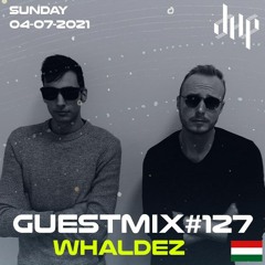 DHP Guestmix #127 – WHALDEZ