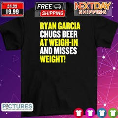 Ryan Garcia Chugs Beer At Weigh-In And Misses Weight Shirt